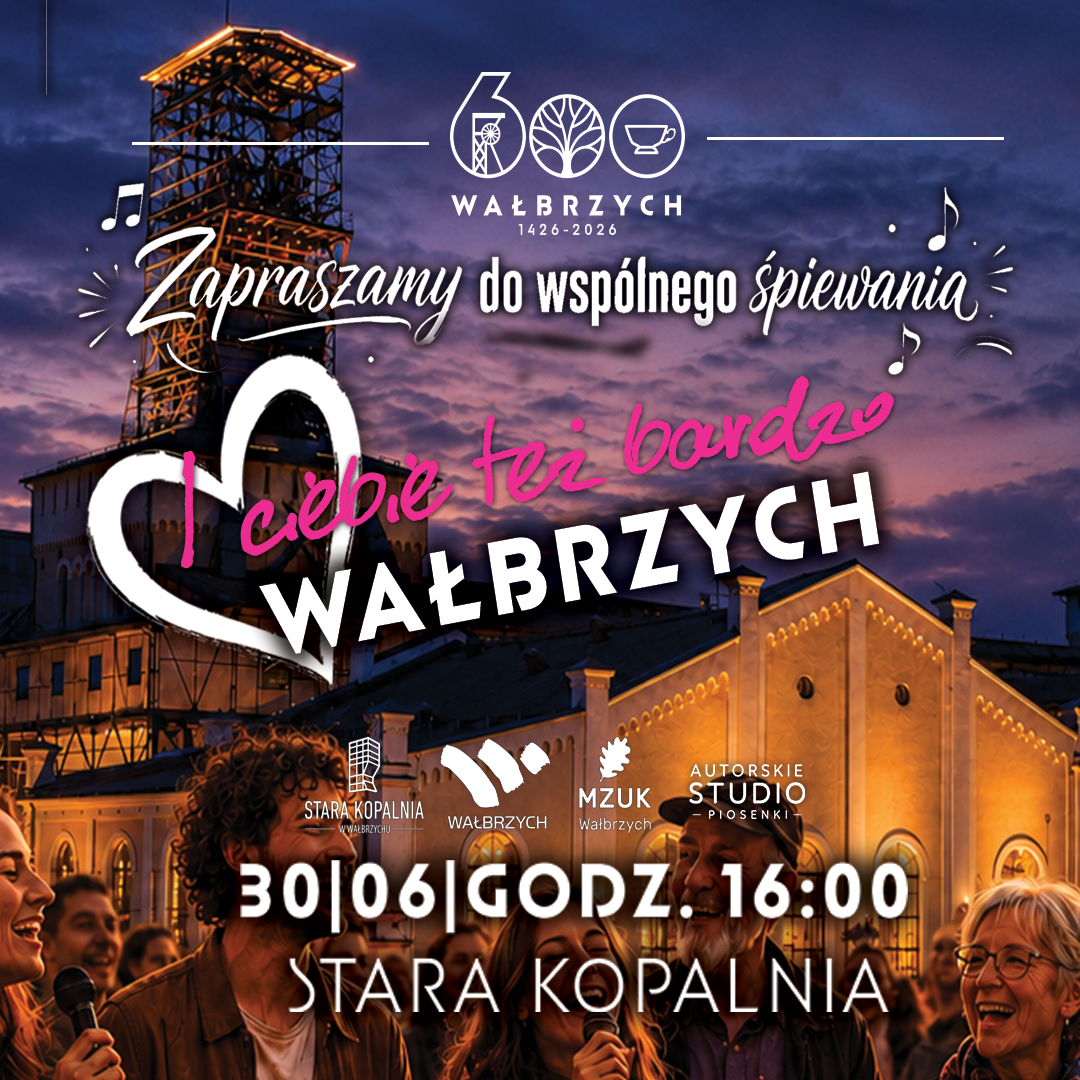 Wałbrzych zaśpiewa z okazji 600-lecia miasta. Już we wtorek nagranie teledysku w Starej Kopalni