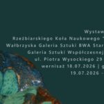 Jubileusz 600-lecia miasta w oczach młodych artystek. Wystawa „SPLOTY HISTORII” w wałbrzyskim BWA